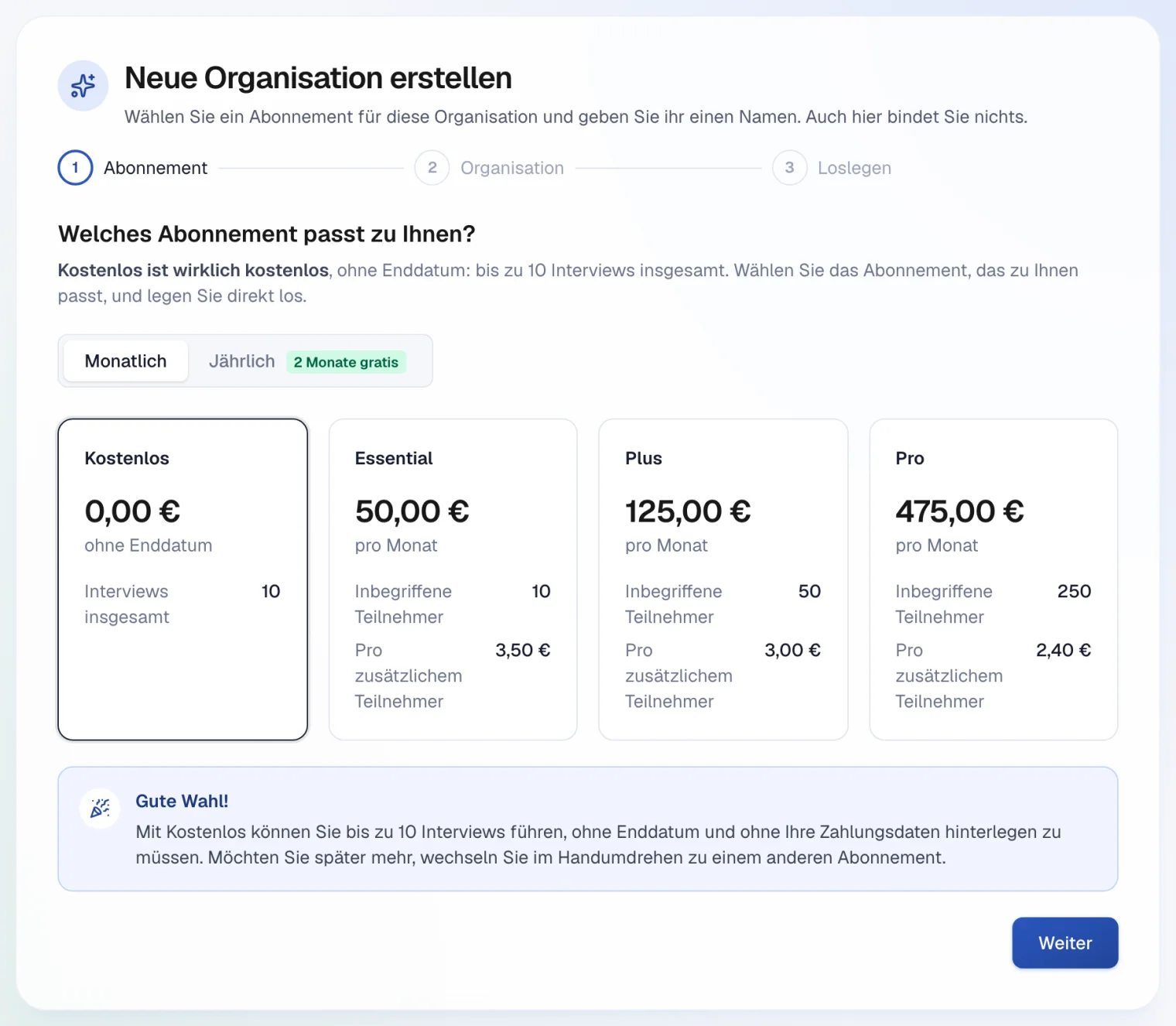 Die Wahl eines Abos beim Anlegen einer Organisation, mit dem kostenlosen Abo ausgewählt