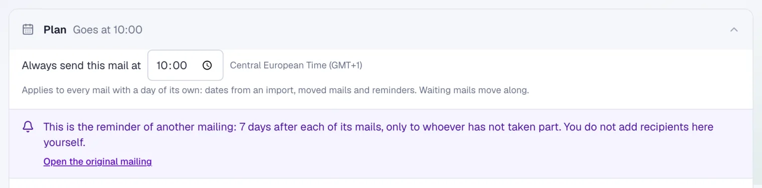 A reminder's planning, with the time the email always goes out